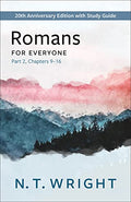 Romans for Everyone, Part 2: 20th Anniversary Edition with Study Guide, Chapters 9-16 - Paperback