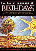 The Secret Language of Birthdays: Personology Profiles for Each Day of the Year - Hardcover