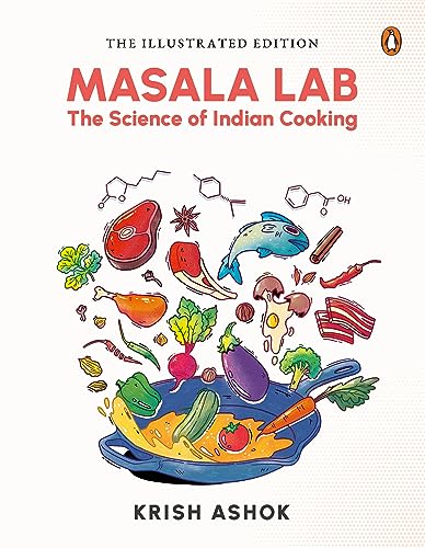 The Illustrated Masala Lab: The Science of Indian Cooking - Hardcover