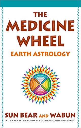 The Medicine Wheel: Earth Astrology - Paperback