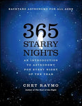 365 Starry Nights: An Introduction to Astronomy for Every Night of the Year - Paperback