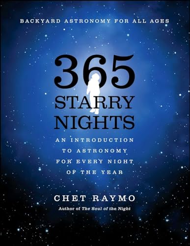 365 Starry Nights: An Introduction to Astronomy for Every Night of the Year - Paperback