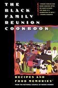 The Black Family Reunion Cookbook: Black Family Reunion Cookbook - Paperback