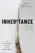 Inheritance: The Evolutionary Origins of the Modern World - Hardcover