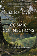 Cosmic Connections: Poetry in the Age of Disenchantment - Paperback