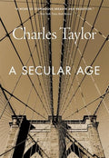 A Secular Age - Paperback