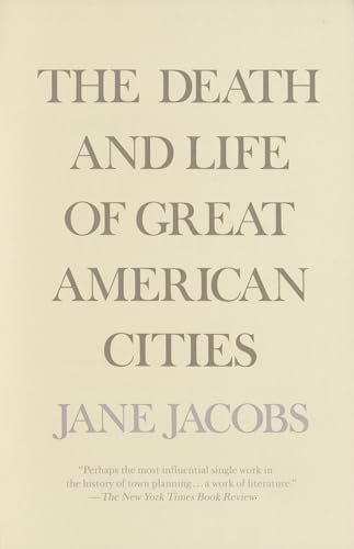 The Death and Life of Great American Cities - Paperback