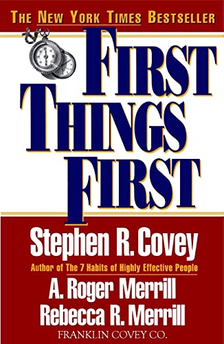 First Things First - Paperback