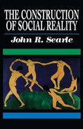 The Construction of Social Reality - Paperback