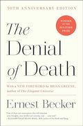 The Denial of Death - Paperback