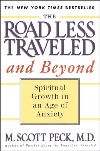 The Road Less Traveled and Beyond: Spiritual Growth in an Age of Anxiety - Paperback