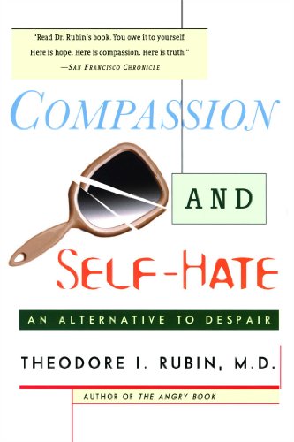 Compassion and Self Hate: An Alternative to Despair - Paperback