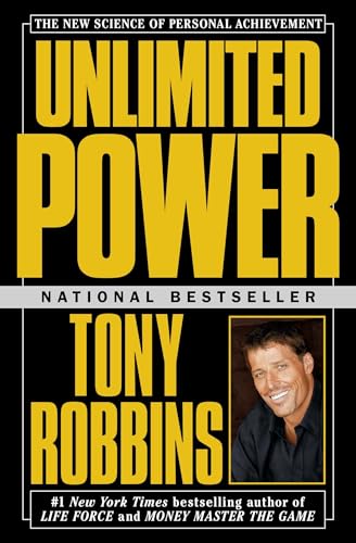 Unlimited Power: The New Science of Personal Achievement - Paperback
