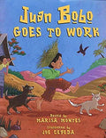 Juan Bobo Goes to Work: A Puerto Rican Folk Tale - Hardcover