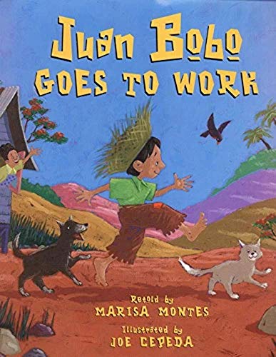 Juan Bobo Goes to Work: A Puerto Rican Folk Tale - Hardcover