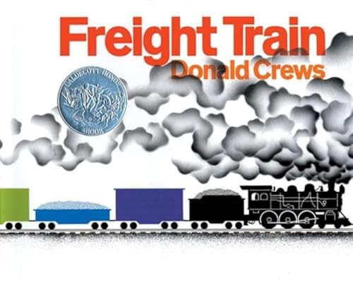 Freight Train: A Caldecott Honor Award Winner - Hardcover
