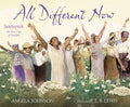 All Different Now: Juneteenth, the First Day of Freedom - Hardcover