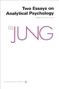 Collected Works of C. G. Jung, Volume 7: Two Essays in Analytical Psychology - Paperback