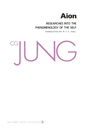 Collected Works of C. G. Jung, Volume 9 (Part 2): Aion: Researches Into the Phenomenology of the Self - Paperback