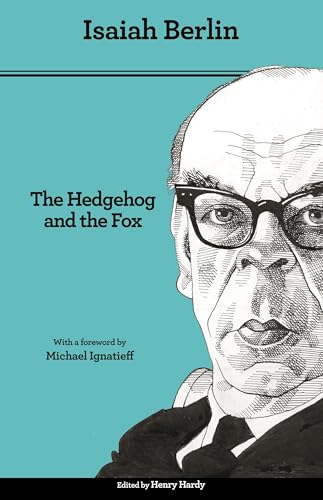 The Hedgehog and the Fox: An Essay on Tolstoy's View of History - Second Edition - Paperback