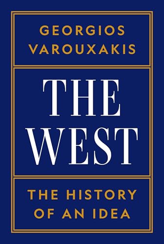 The West: The History of an Idea - Hardcover