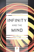 Infinity and the Mind: The Science and Philosophy of the Infinite - Paperback