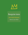 Basquiat-Isms - Hardcover