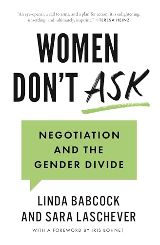 Women Don't Ask: Negotiation and the Gender Divide - Paperback
