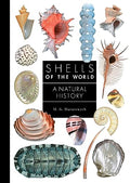 Shells of the World: A Natural History - Hardcover