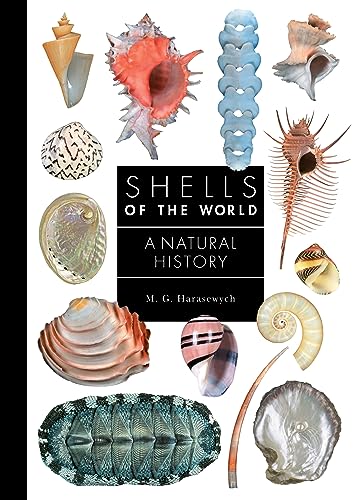 Shells of the World: A Natural History - Hardcover