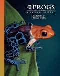 The Lives of Frogs: A Natural History - Hardcover