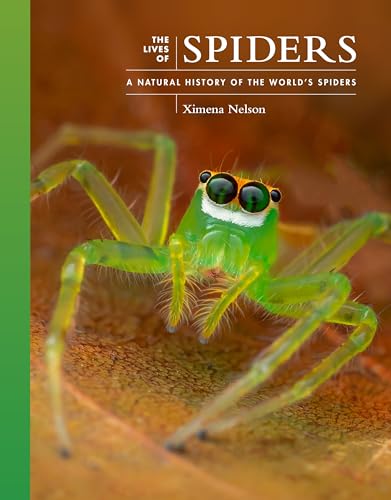 The Lives of Spiders: A Natural History of the World's Spiders - Hardcover