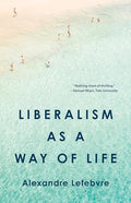 Liberalism as a Way of Life - Paperback
