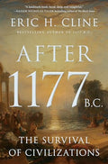 After 1177 B.C.: The Survival of Civilizations - Paperback