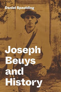 Joseph Beuys and History - Hardcover