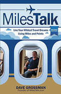 MilesTalk: Live Your Wildest Dreams Using Miles and Points - Paperback