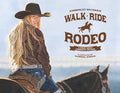 Walk Ride Rodeo: A Story About Amberley Snyder - Paperback