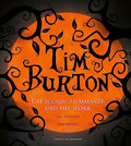 Tim Burton: The Iconic Filmmaker and His Work - Hardcover