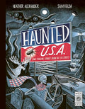 Haunted USA: Spine-Tingling Stories from All 50 States - Hardcover