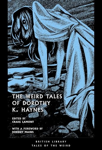 The Weird Tales of Dorothy K. Haynes: Volume 54 - Paperback