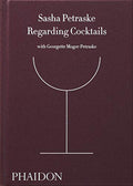 Regarding Cocktails - Hardcover