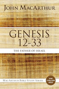 Genesis 12 to 33: The Father of Israel - Paperback