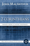 2 Corinthians: Words from a Caring Shepherd - Paperback