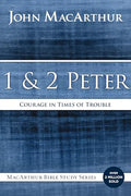 1 and 2 Peter: Courage in Times of Trouble - Paperback