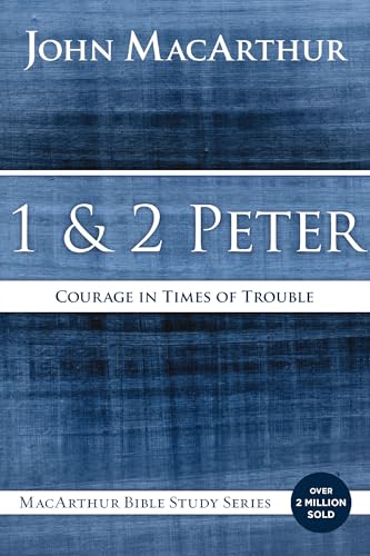 1 and 2 Peter: Courage in Times of Trouble - Paperback