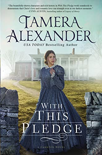 With This Pledge: A Historical Romance Featuring Letters Written by Real People from History - Paperback