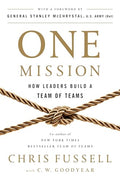 One Mission: How Leaders Build a Team of Teams - Hardcover