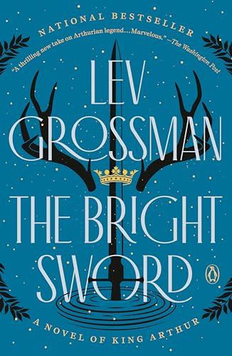 The Bright Sword: A Novel of King Arthur - Paperback
