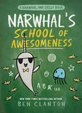 Narwhal's School of Awesomeness (a Narwhal and Jelly Book #6) - Hardcover