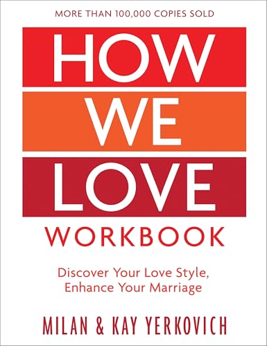 How We Love Workbook, Expanded Edition: Making Deeper Connections in Marriage - Paperback